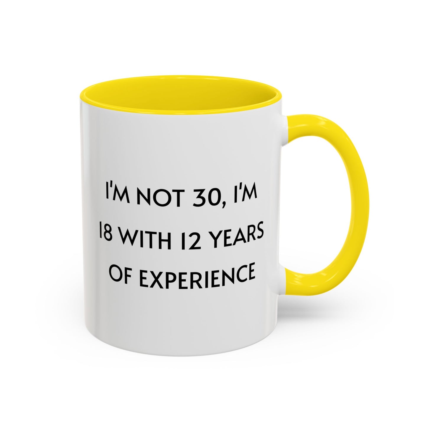 Ceramic Mug - Funny 30 Years Of Age Quote