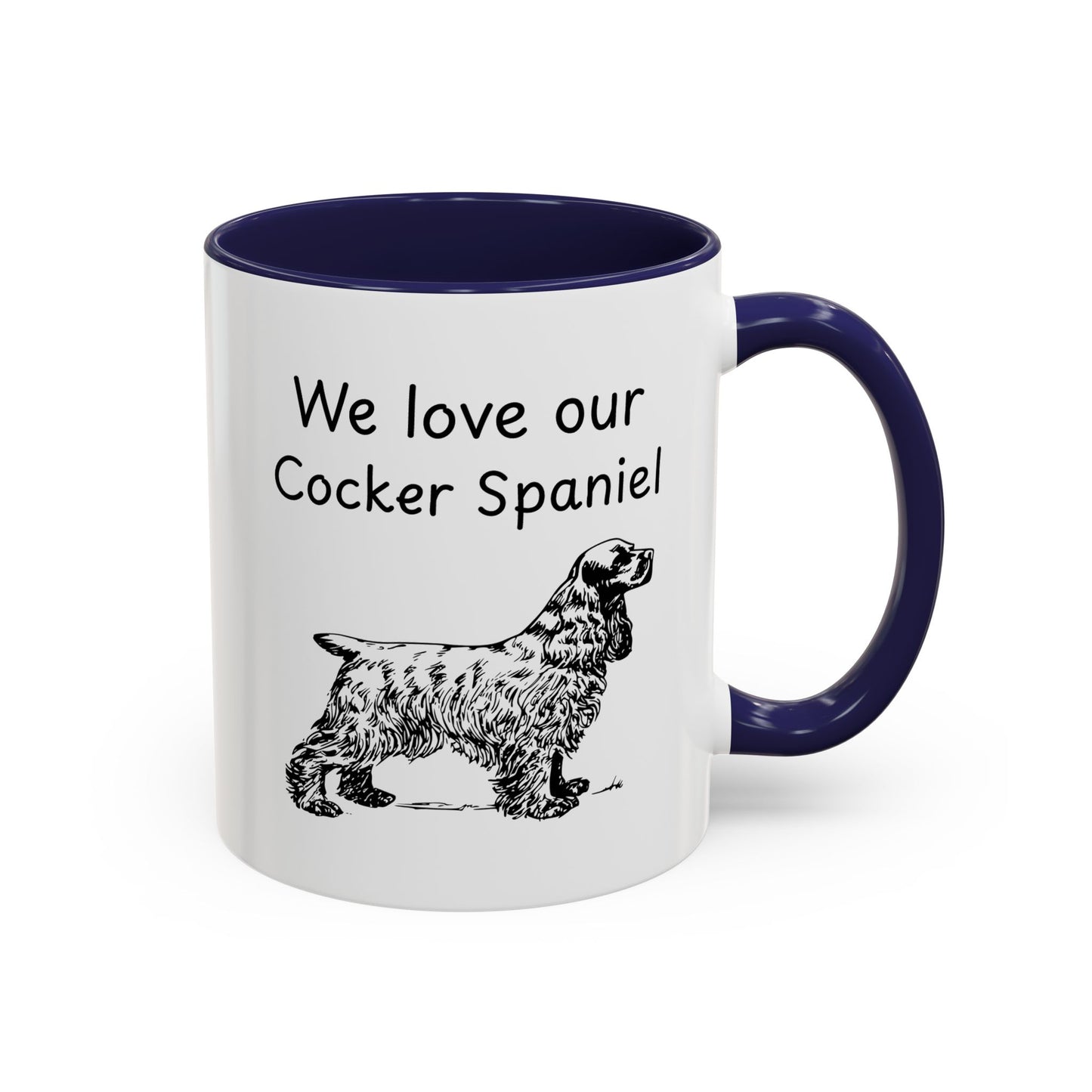 Ceramic Mug - "We Love Our Cocker Spaniel"