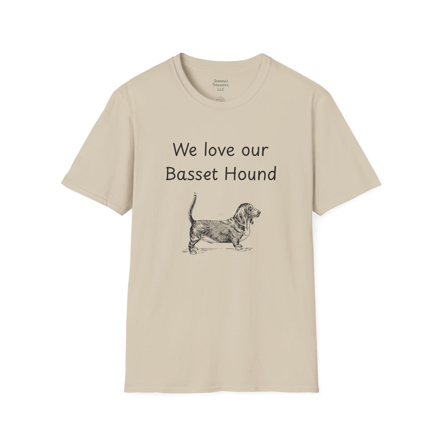 Unisex T-Shirt - "We Love Our Basset Hound" - Dog Owner Tee
