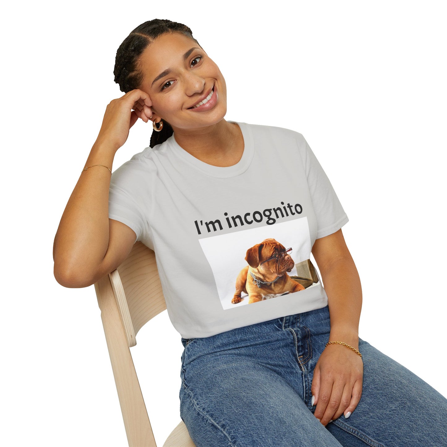 Unisex T-shirt - "I'm Incognito"