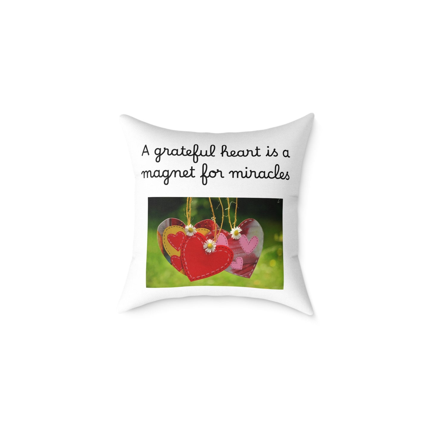 Throw Pillow - "A Grateful Heart Is A Magnet For Miracles"