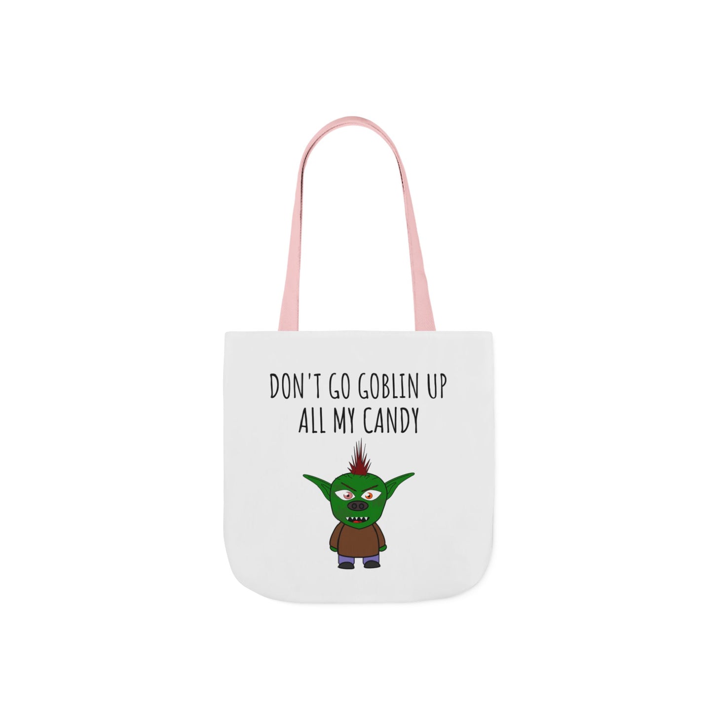 Halloween Tote Bag - "Don't Go Goblin Up All My Candy"
