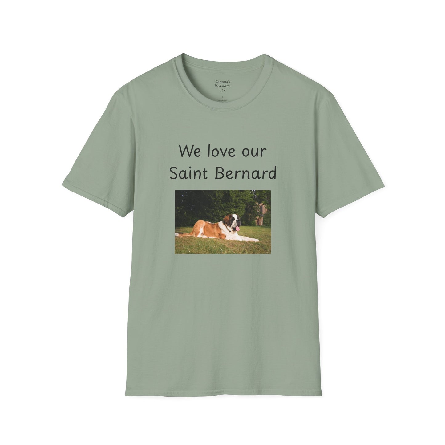 Unisex T-Shirt - "We Love Our Saint Bernard" - Dog Owner Tee