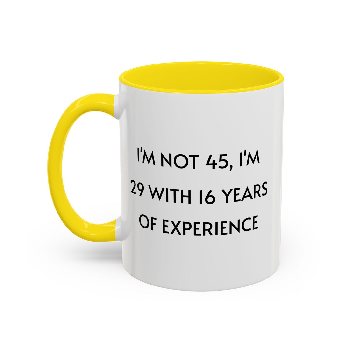 Ceramic Mug - Funny 45 Years Of Age Quote