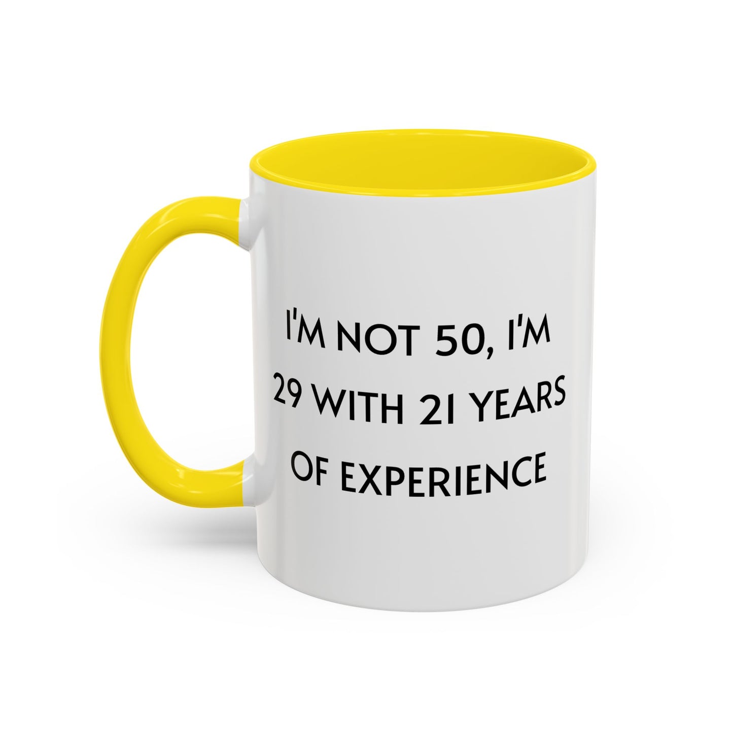 Ceramic Mug - Funny 50 Years Of Age Quote