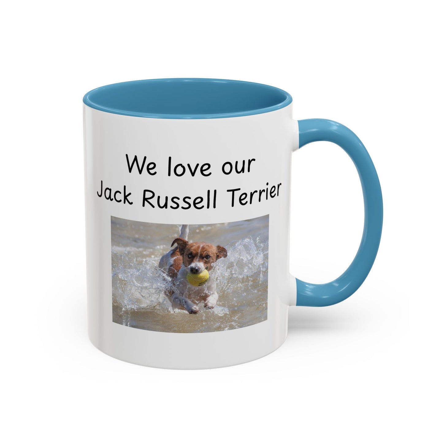 Ceramic Mug - "We Love Our Jack Russell Terrier"