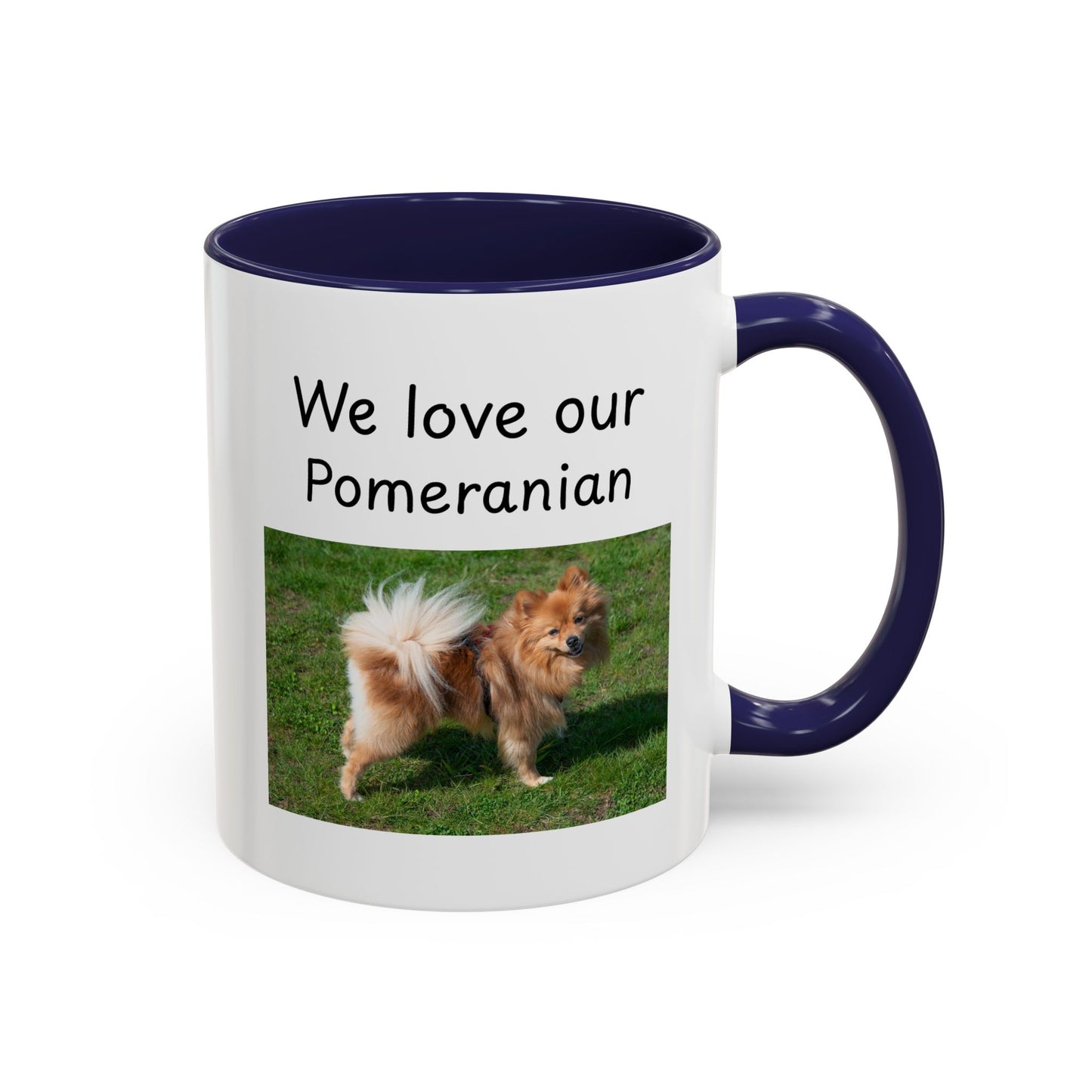 Ceramic Mug - "We Love Our Pomeranian"