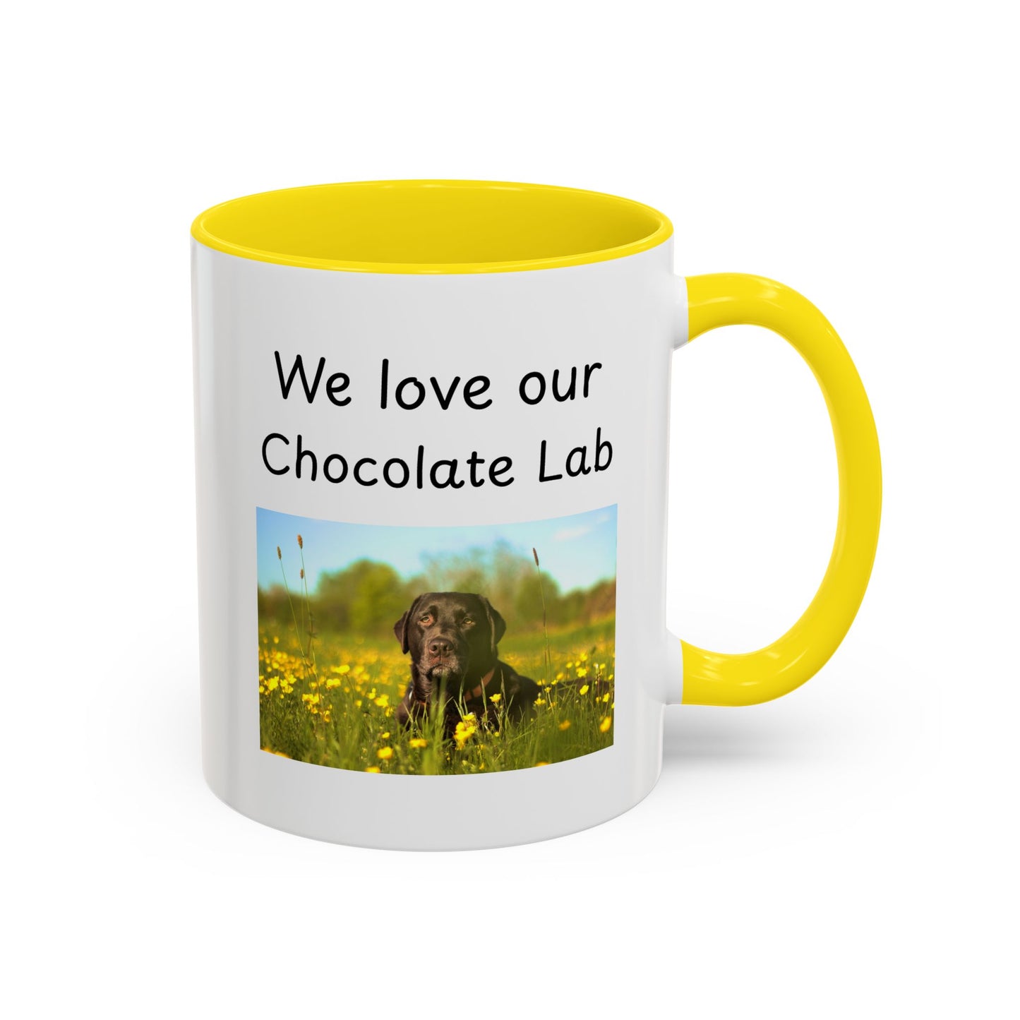 Ceramic Mug - "We Love Our Chocolate Lab"