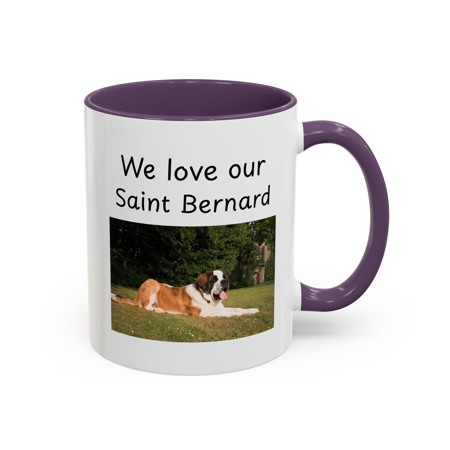 Ceramic Mug - "We Love Our Saint Bernard"