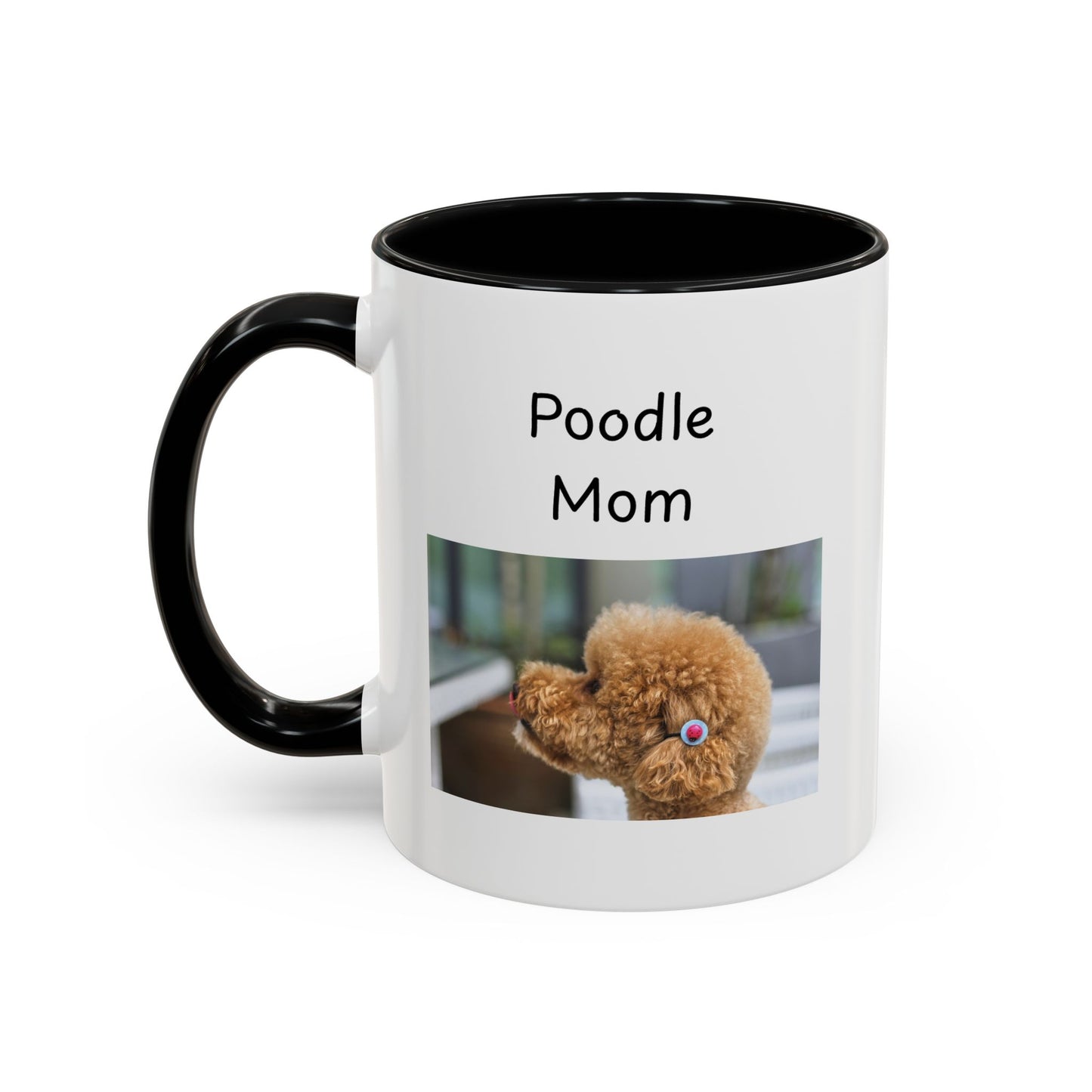 Ceramic Mug - "Poodle Mom"