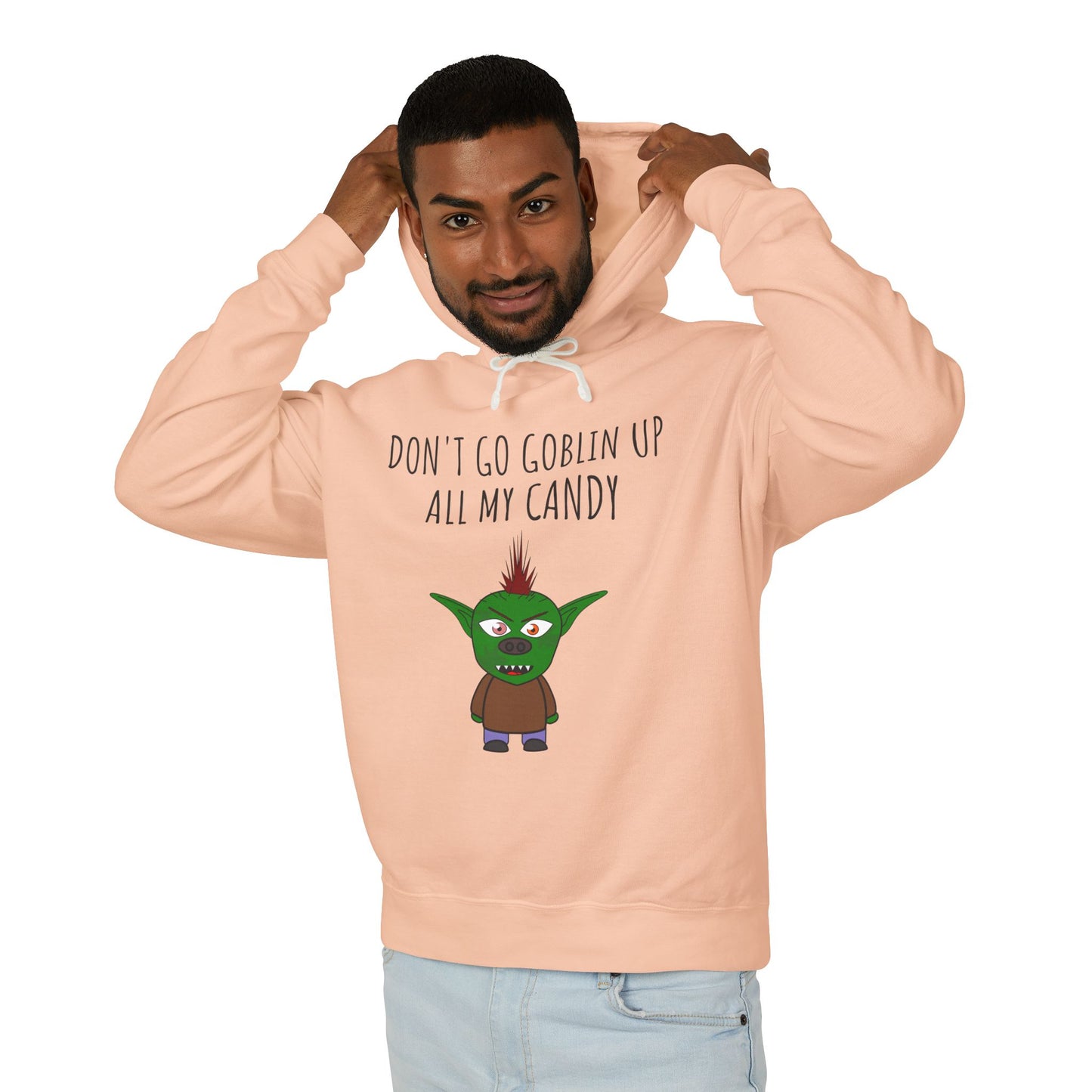 Halloween Hoodie - "Don't Go Goblin Up All My Candy"