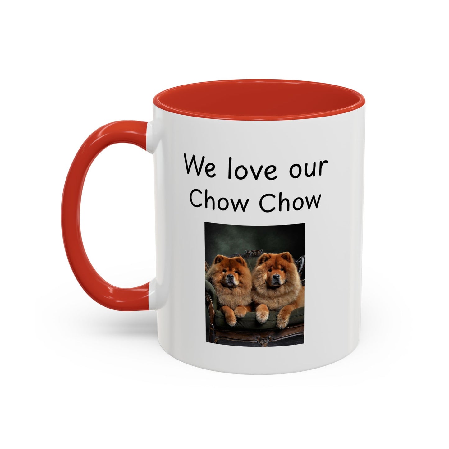 Ceramic Mug - "We Love Our Chow Chow"