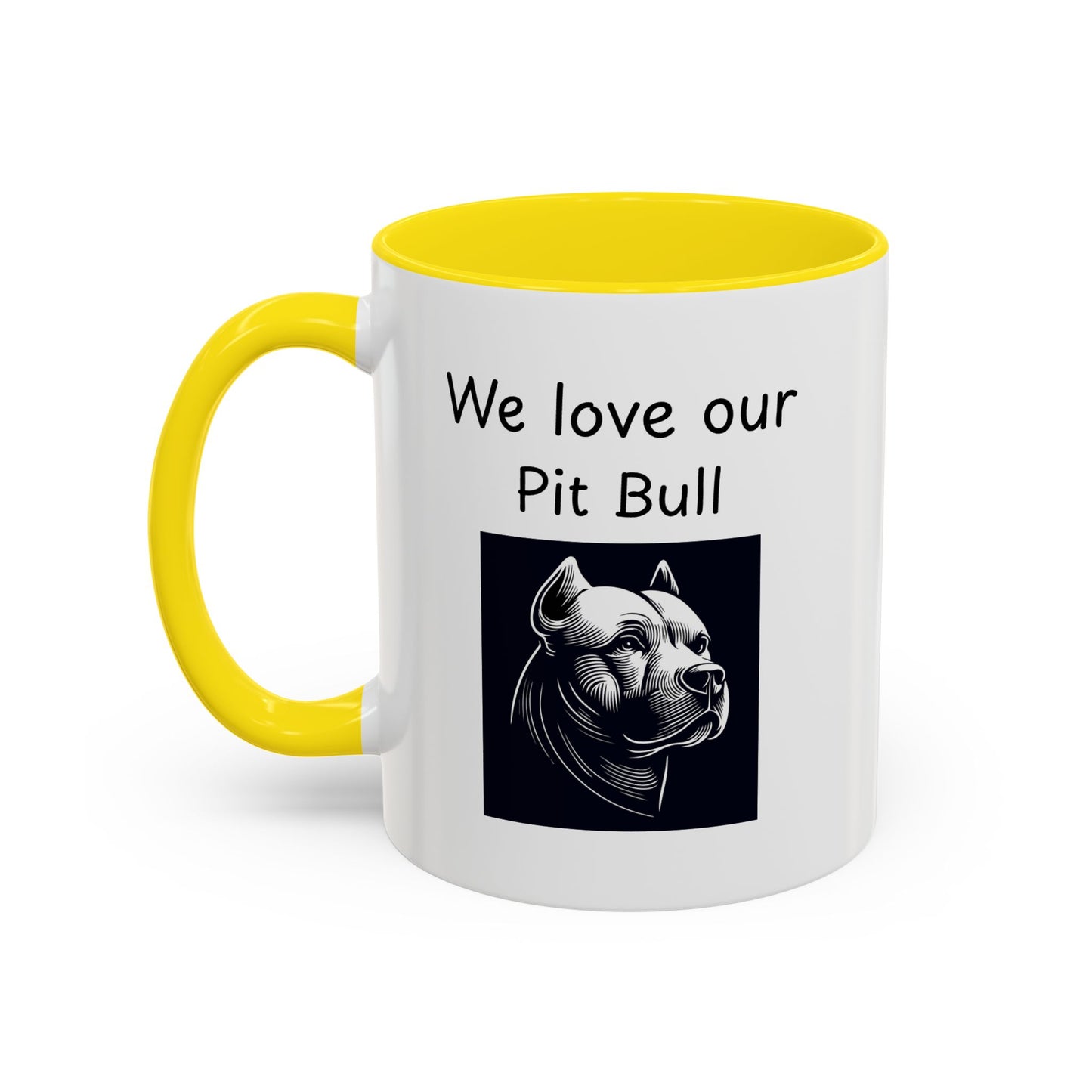Ceramic Mug - "We Love Our Pit Bull"