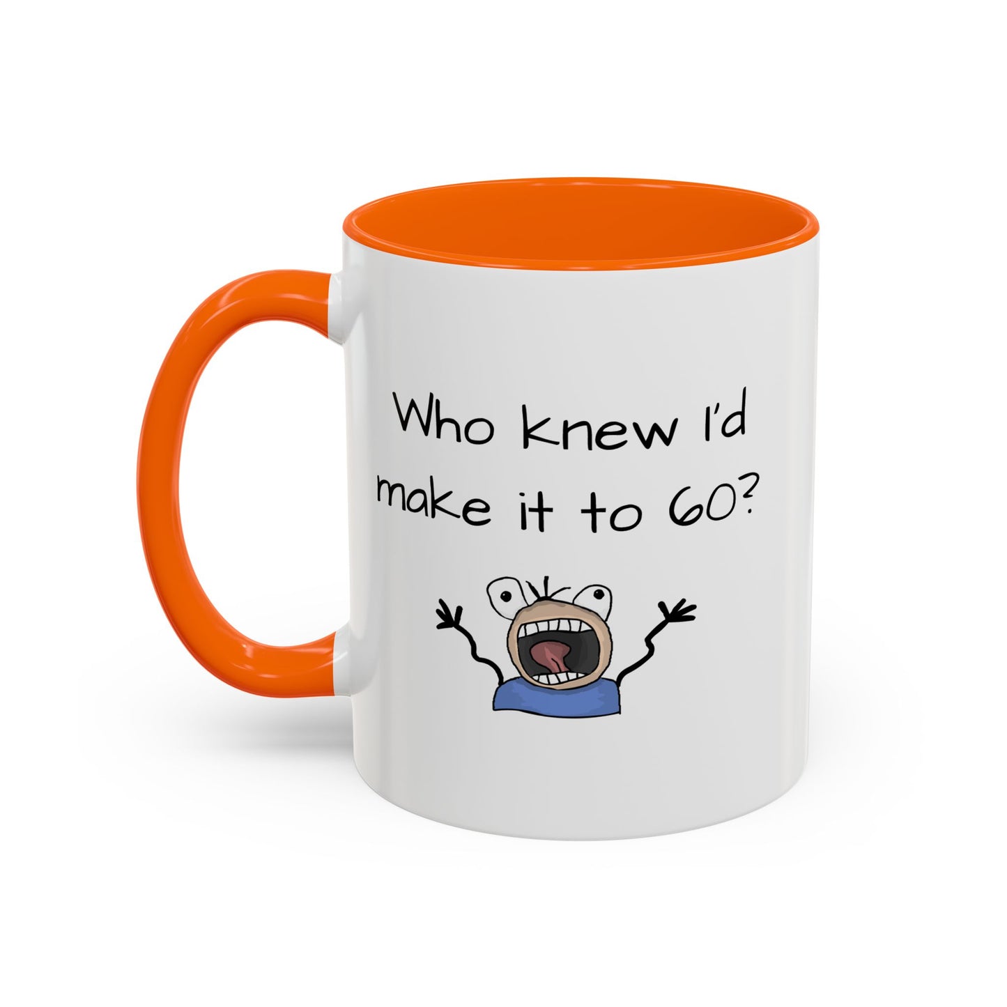 Beker - Wie het geweet ek sou dit tot 60 maak Beker 11, 15oz