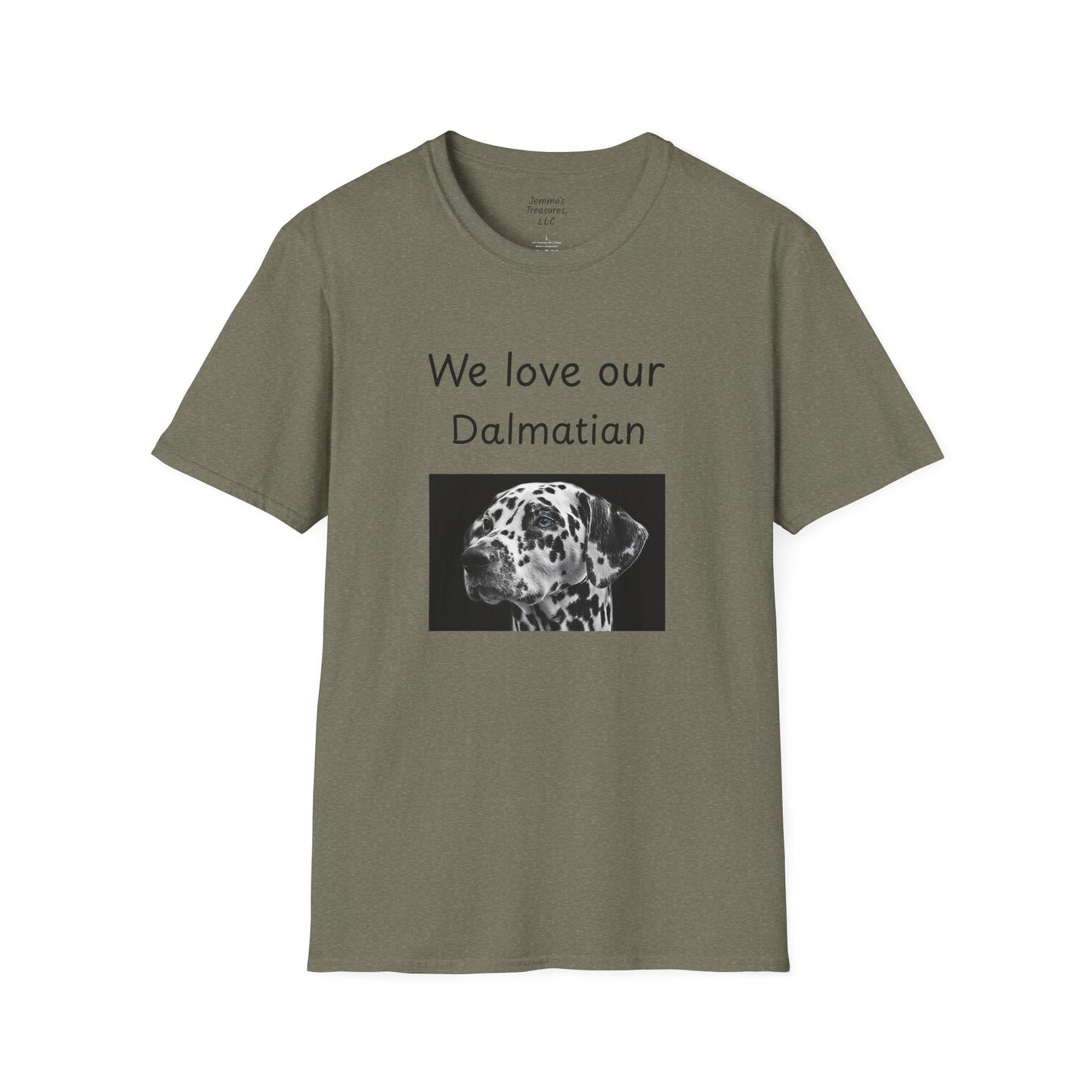 Unisex T-Shirt - "We Love Our Dalmatian" - Dog Owner Tee
