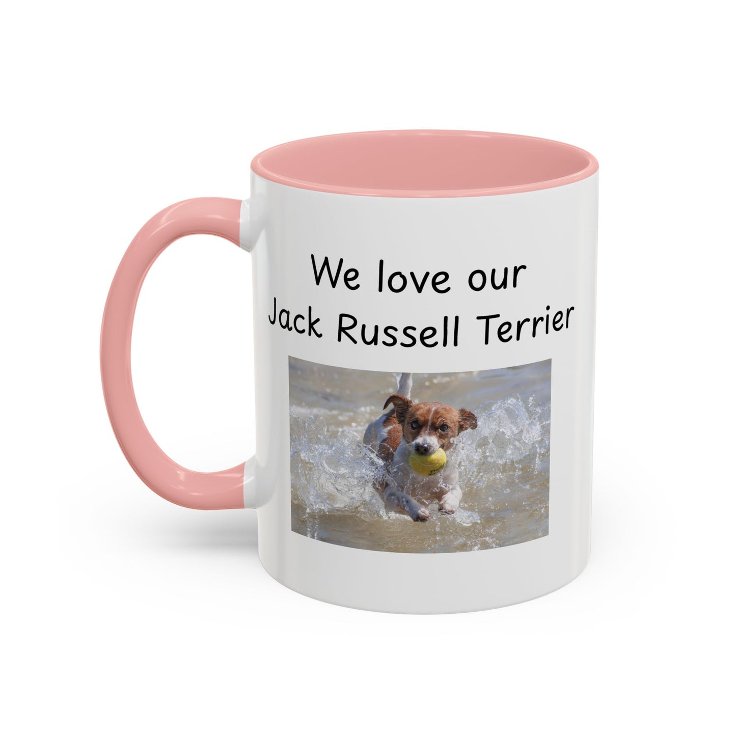 Ceramic Mug - "We Love Our Jack Russell Terrier"