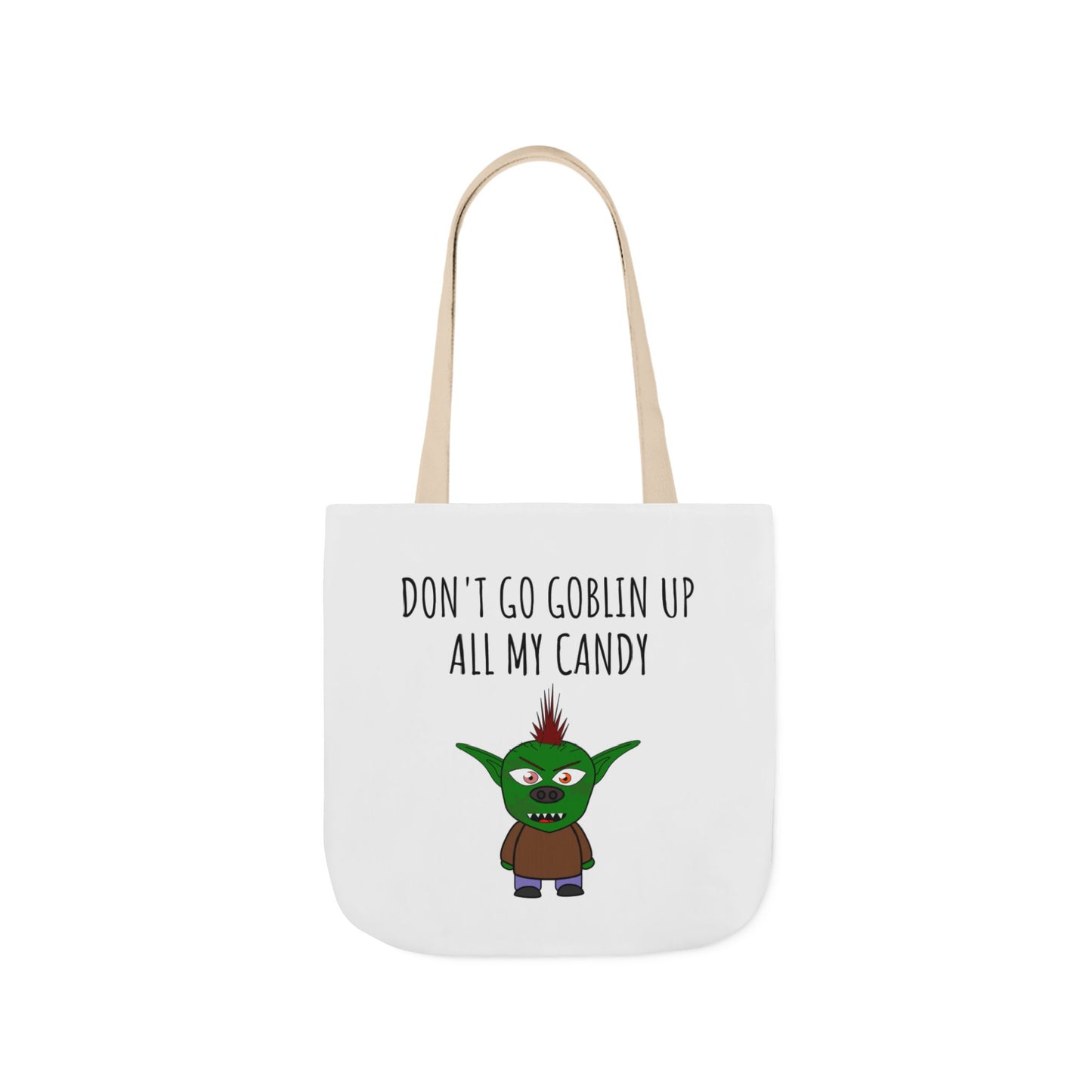 Halloween Tote Bag - "Don't Go Goblin Up All My Candy"
