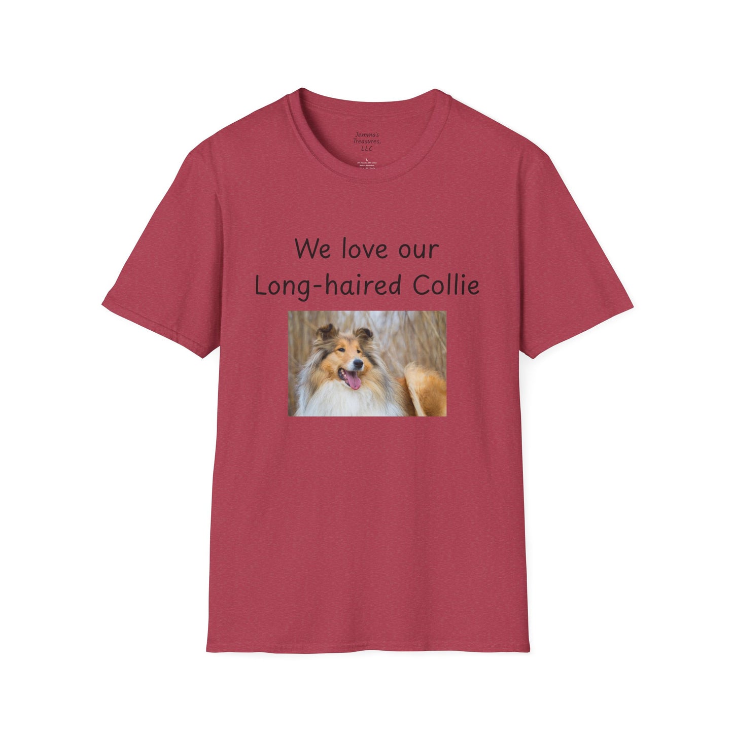 Unisex T-Shirt - "We Love Our Long-Haired Collie" - Dog Owner Tee