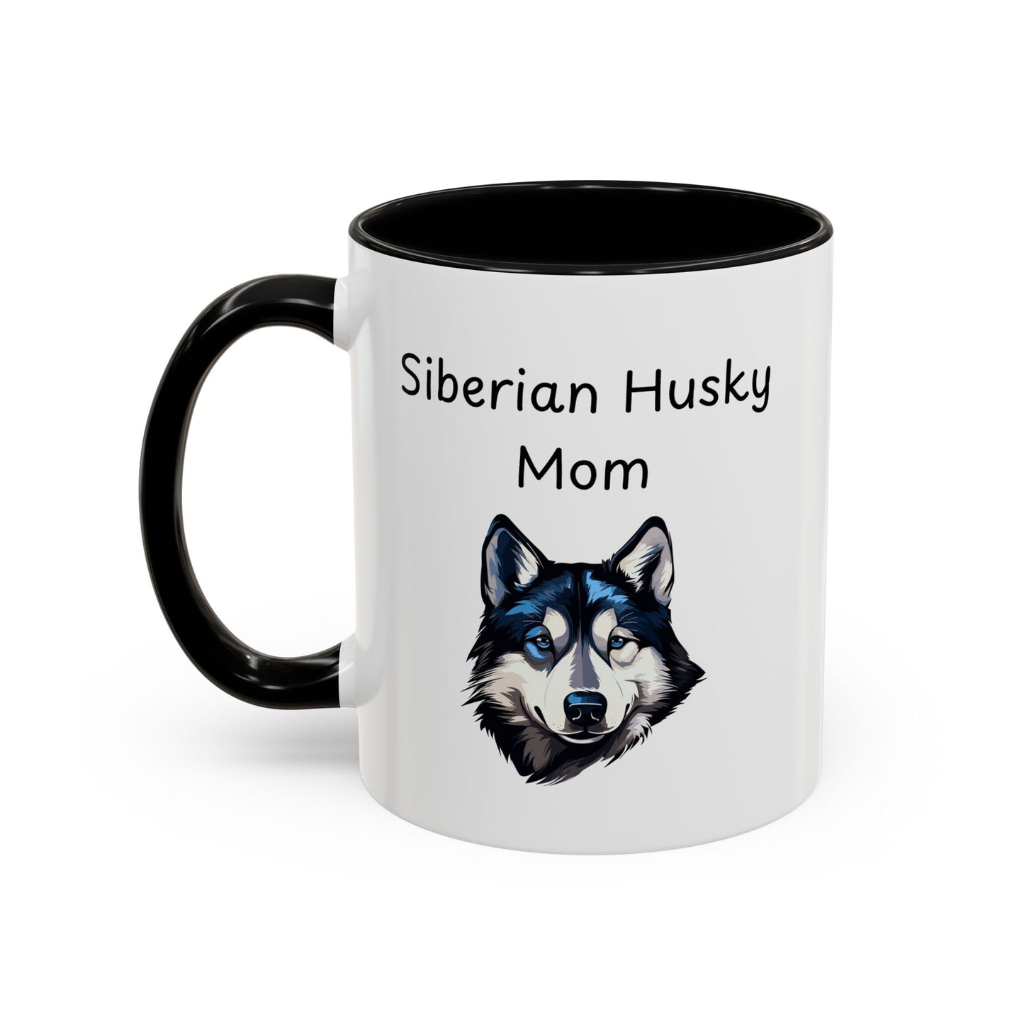 Ceramic Mug - "Siberian Husky Mom"