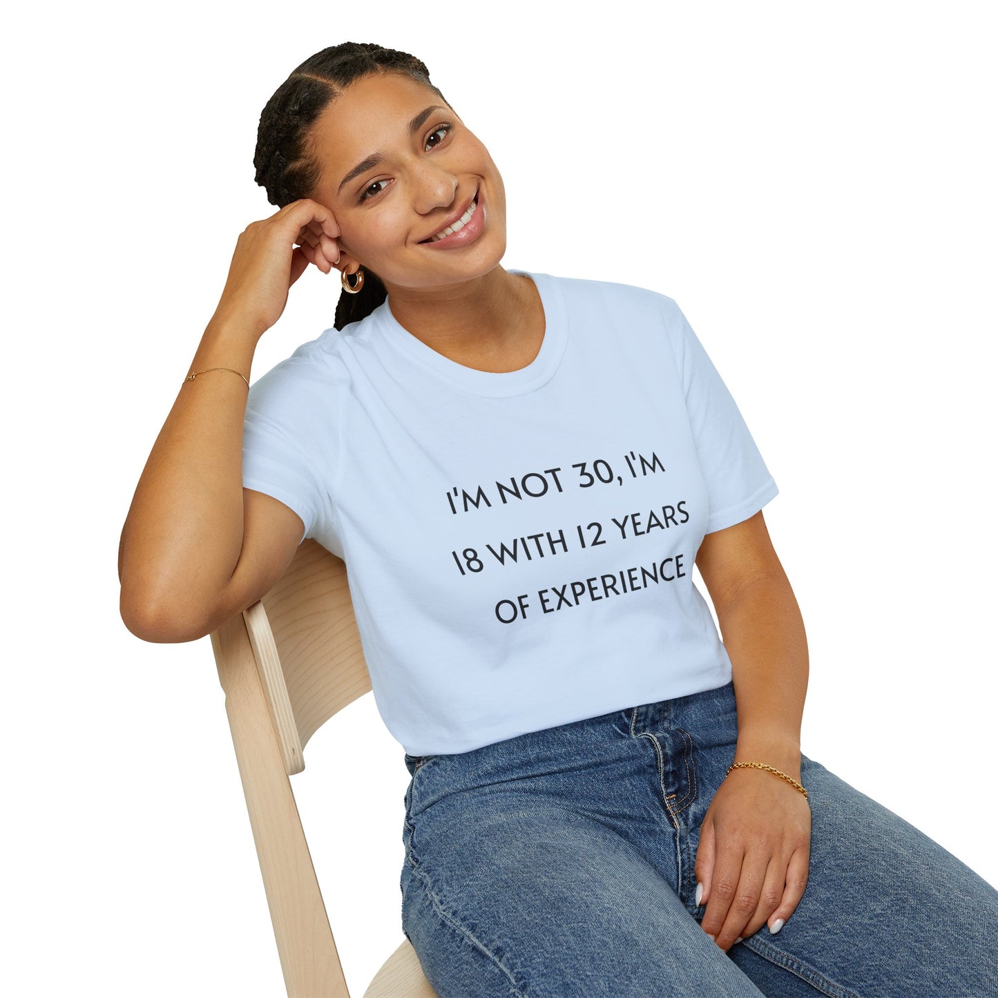 Unisex T-shirt - Funny 30 Years Of Age Quote