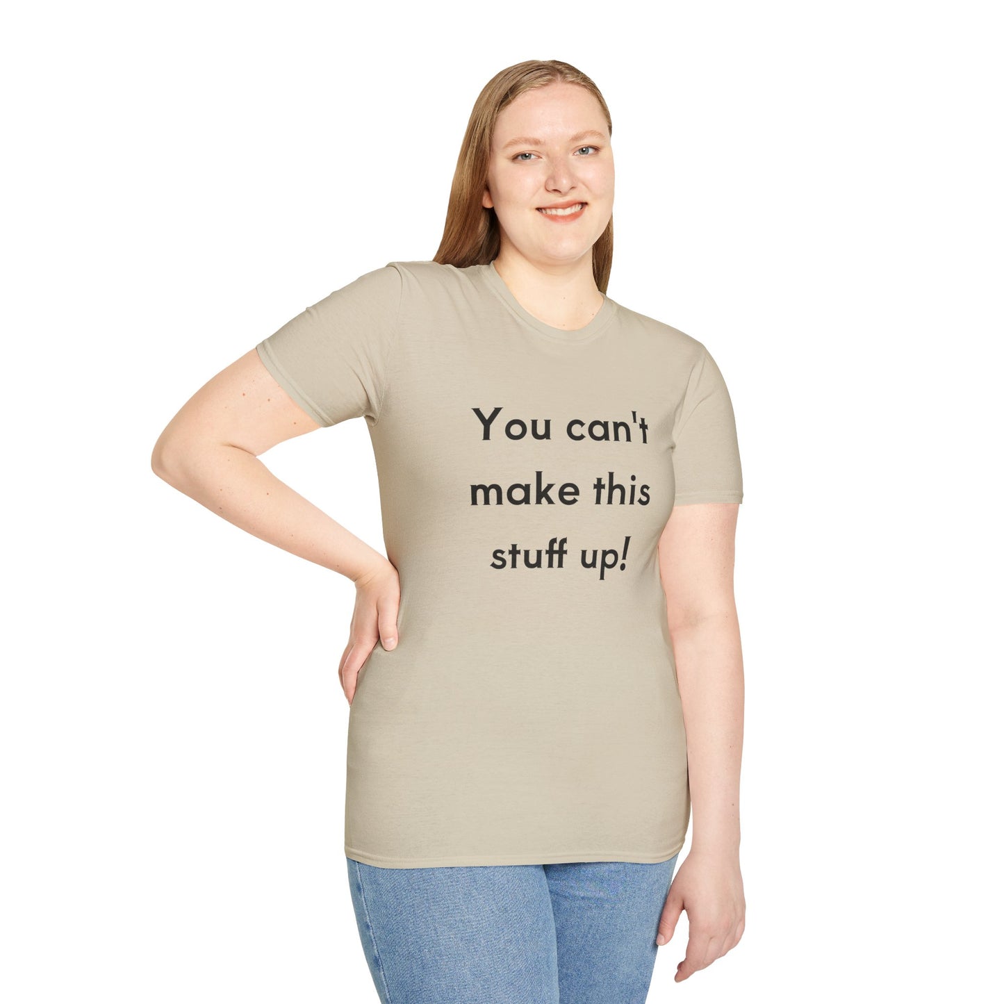 Unisex T-hemp - "Jy kan hierdie goed nie opmaak nie!"