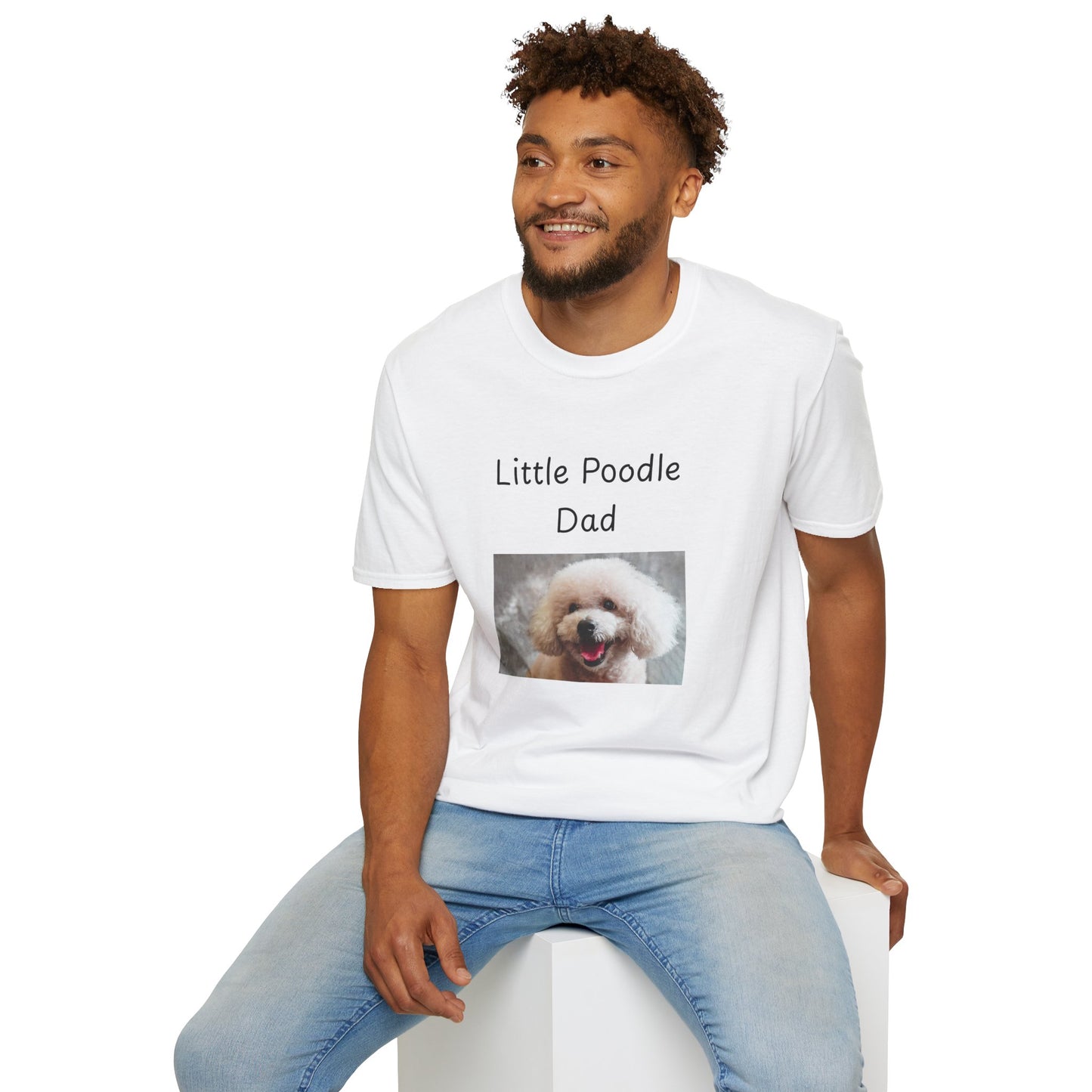 Unisex T-Shirt - "Little Poodle Dad" - Dog Owner Tee
