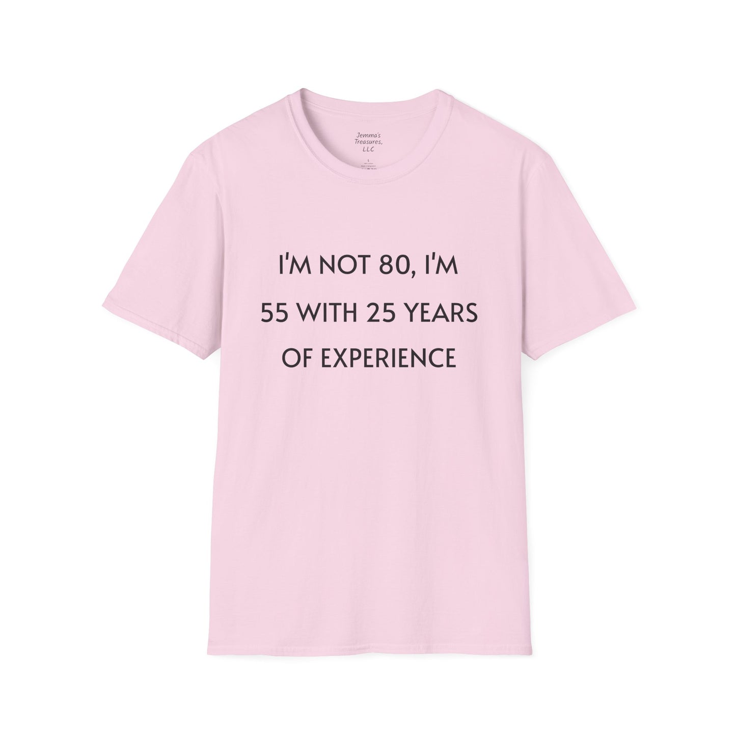 Unisex T-shirt - Funny 80 Years Of Age Quote