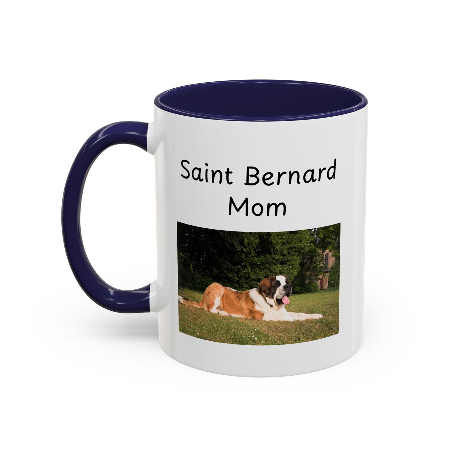 Ceramic Mug - "Saint Bernard Mom"