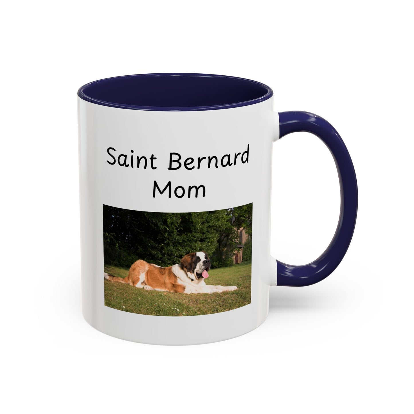 Ceramic Mug - "Saint Bernard Mom"