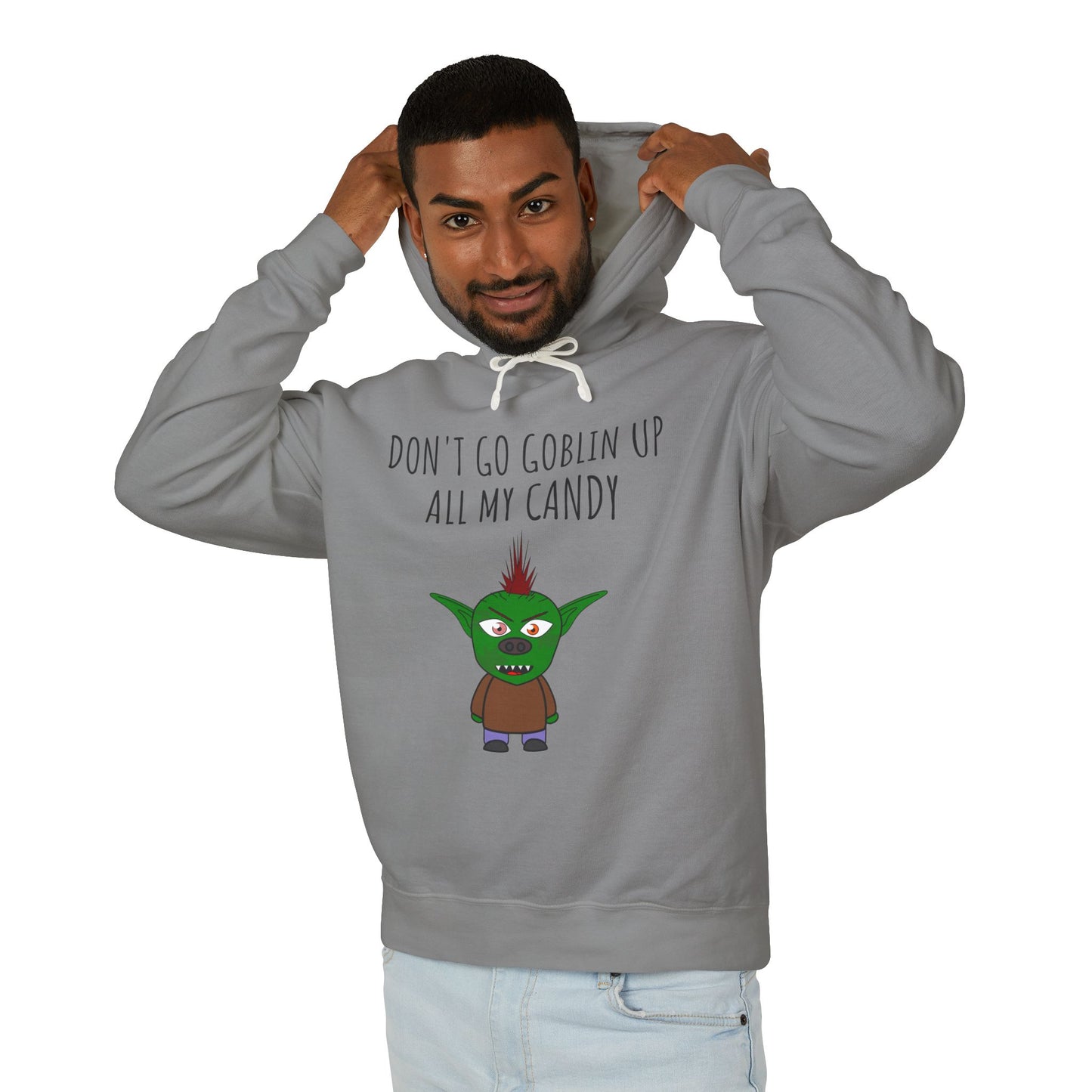 Halloween Hoodie - "Don't Go Goblin Up All My Candy"