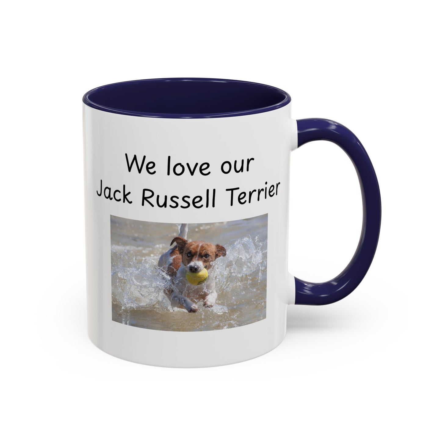 Ceramic Mug - "We Love Our Jack Russell Terrier"