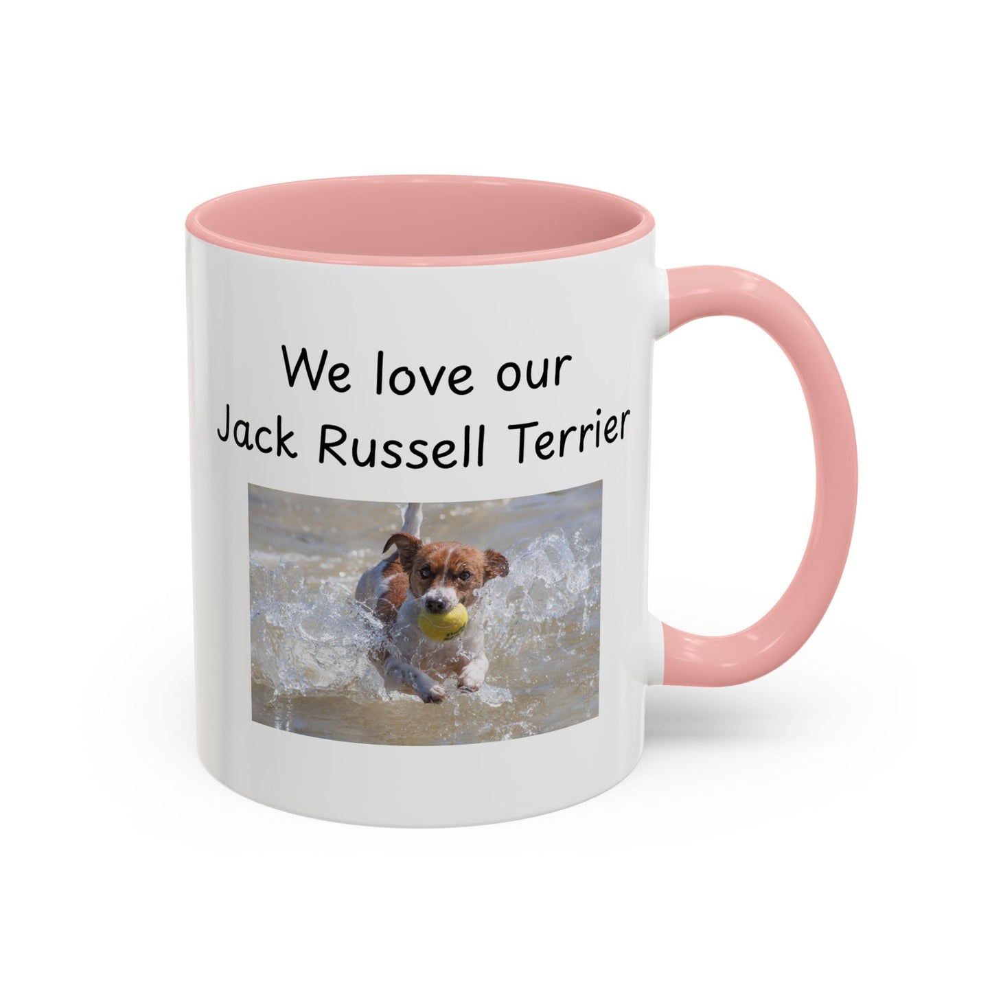 Ceramic Mug - "We Love Our Jack Russell Terrier"