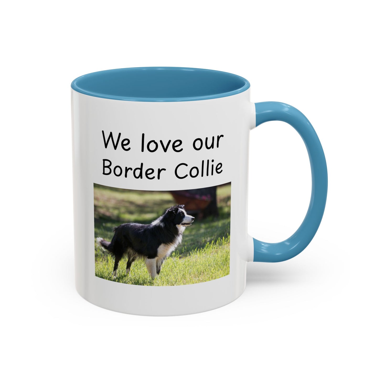 Ceramic Mug - "We Love Our Border Collie"
