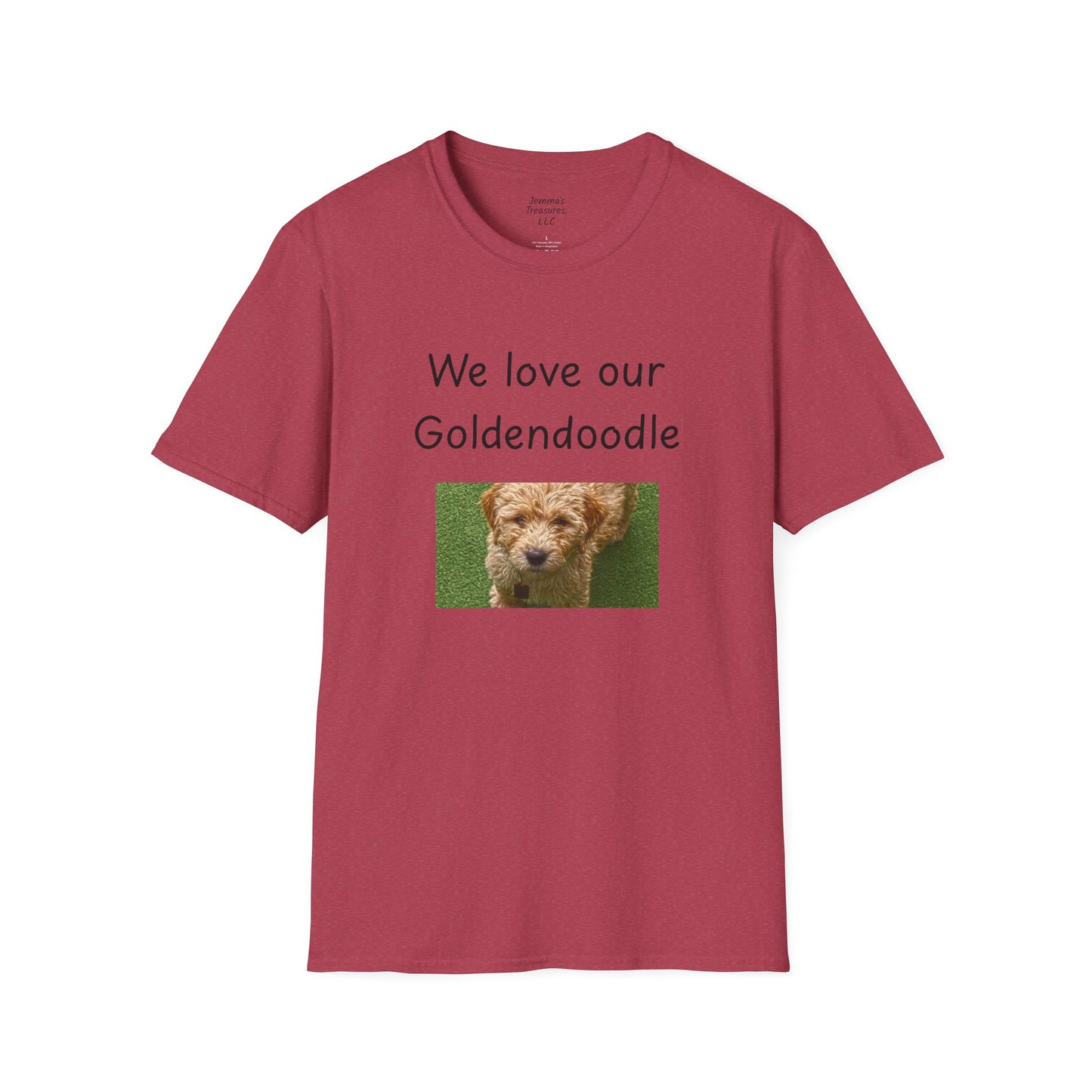 Unisex T-Shirt - "We Love Our Goldendoodle" - Dog Owner Tee
