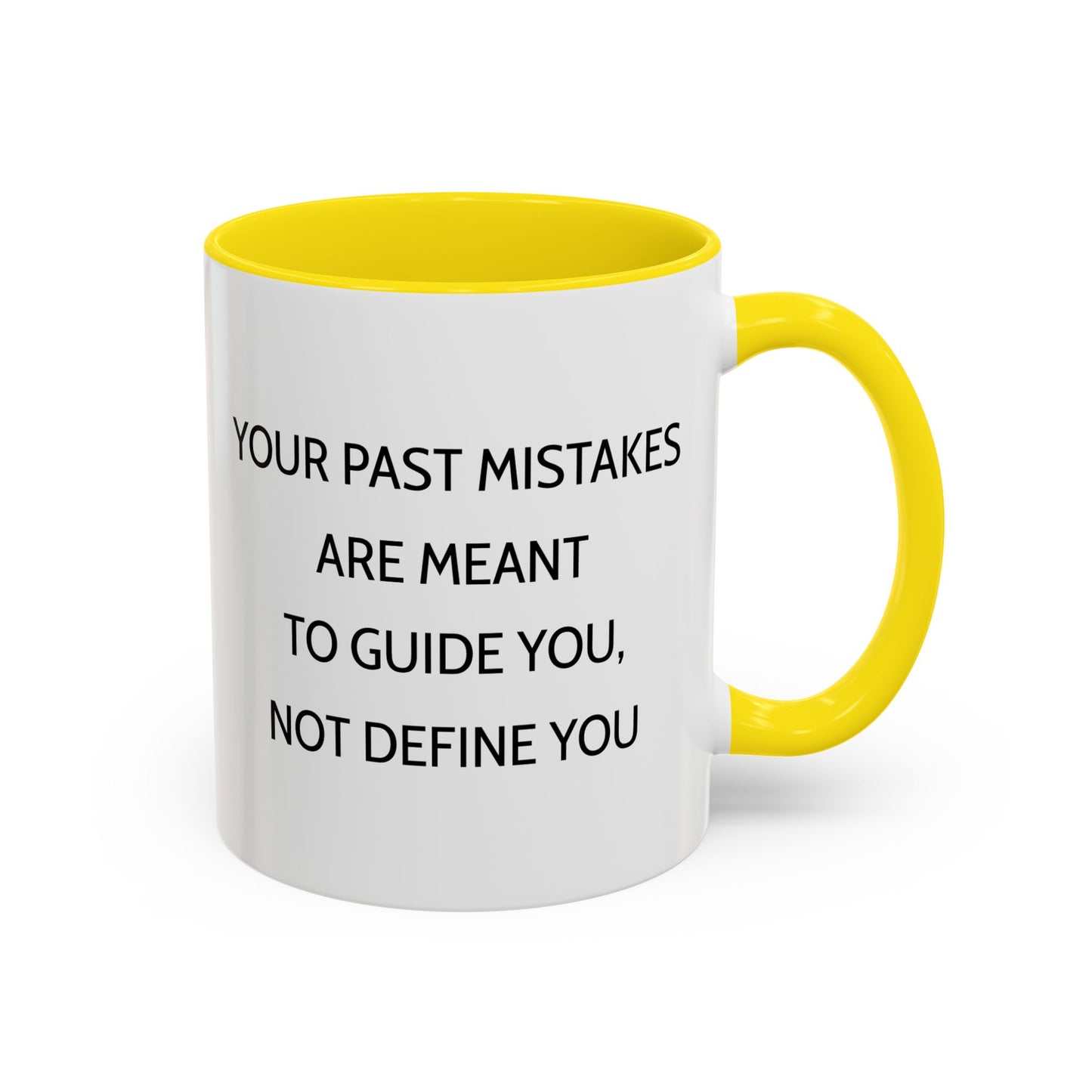 Ceramic Mug - Past Mistakes Guidance Inspiration