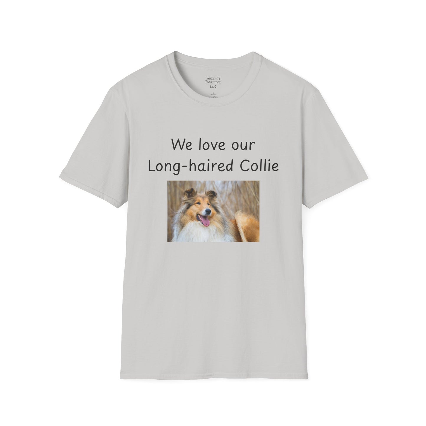 Unisex T-Shirt - "We Love Our Long-Haired Collie" - Dog Owner Tee