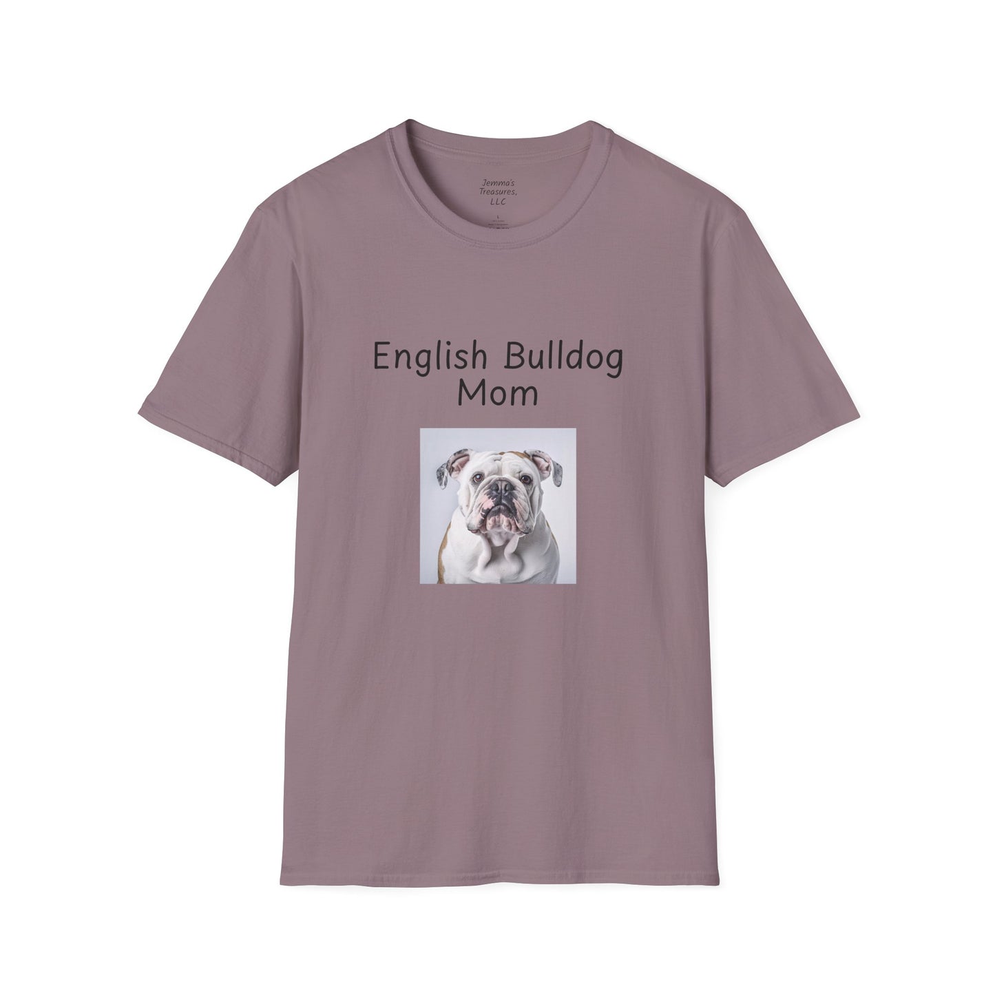 Unisex T-Shirt - "English Bulldog Mom" - Dog Owner Tee