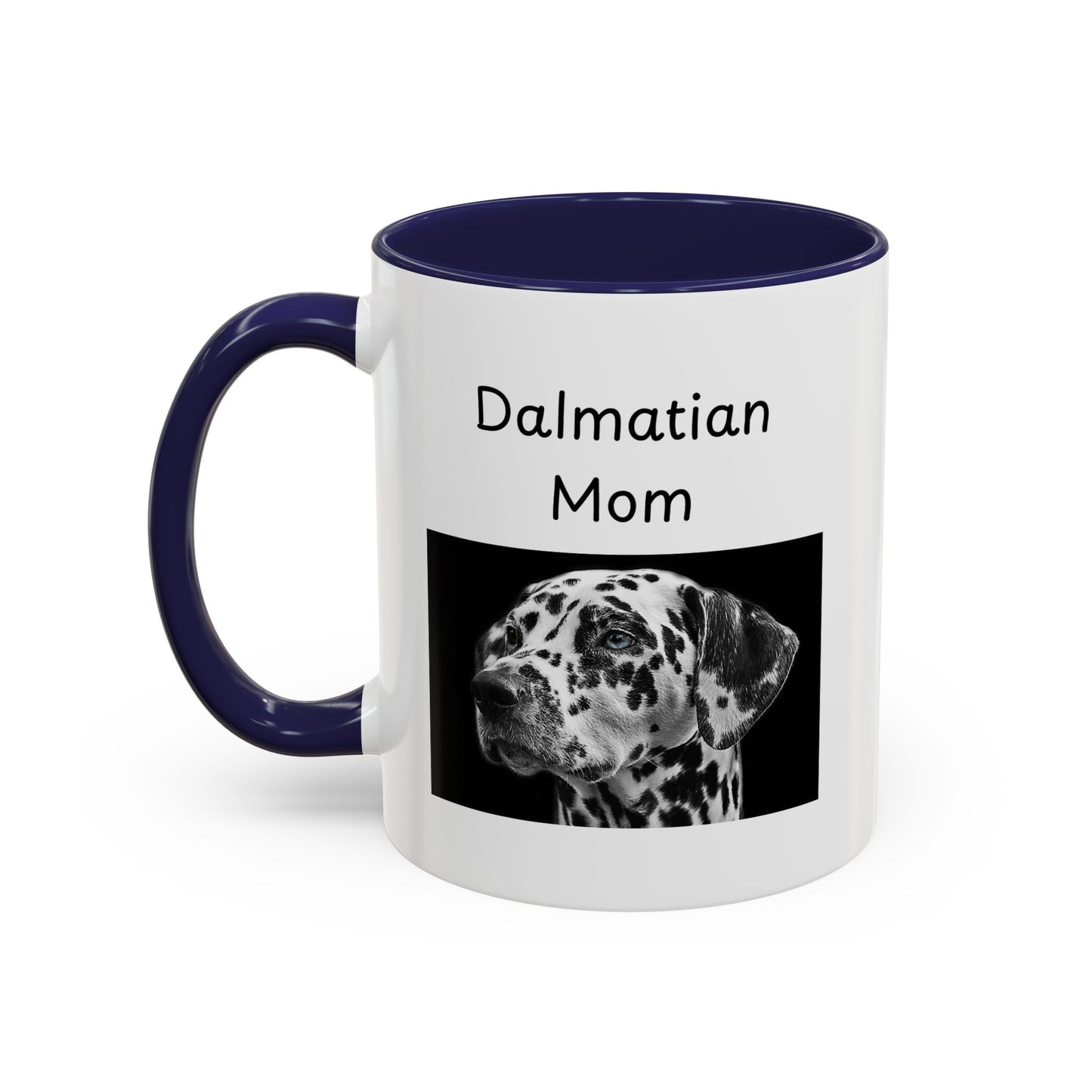 Ceramic Mug - "Dalmatian Mom"