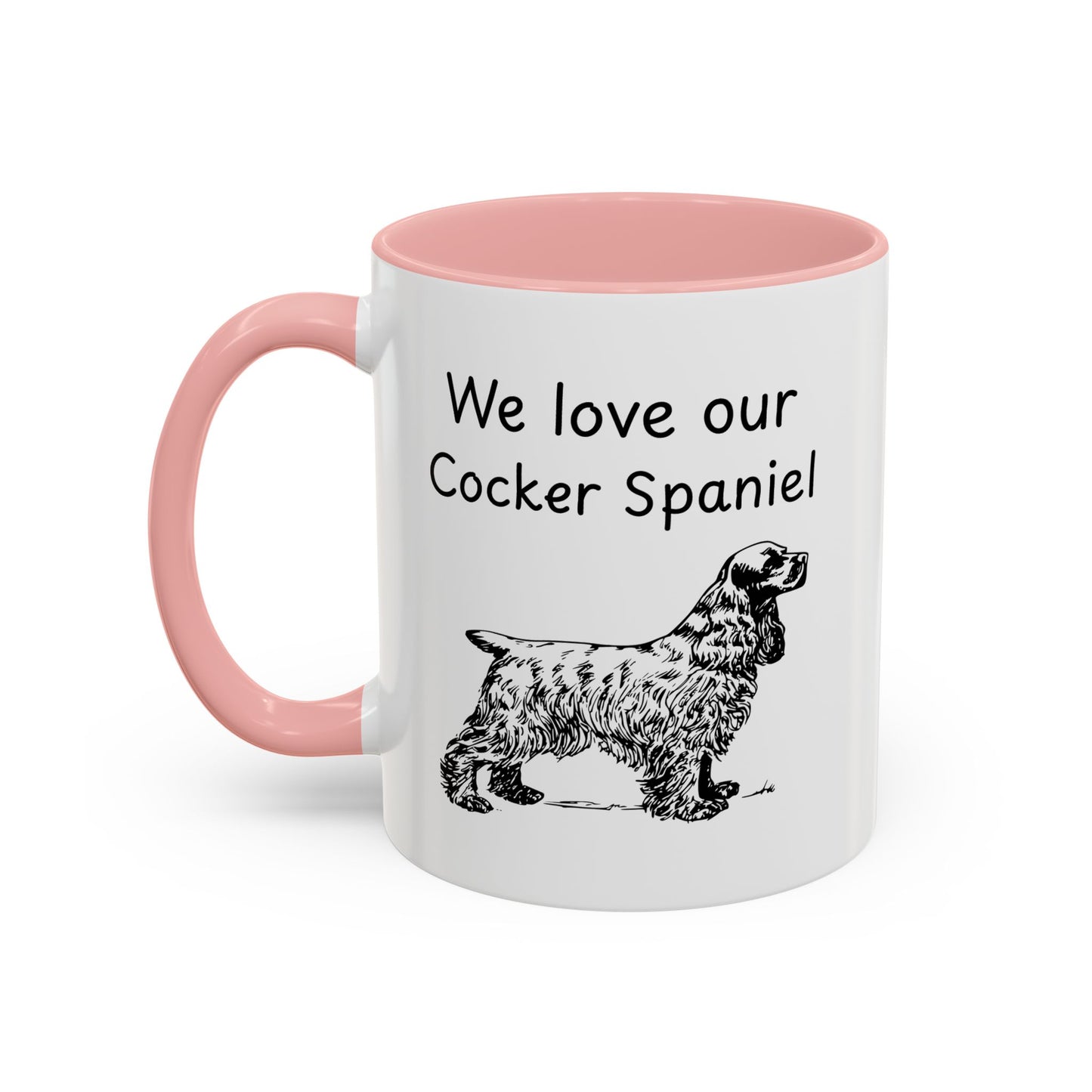 Ceramic Mug - "We Love Our Cocker Spaniel"