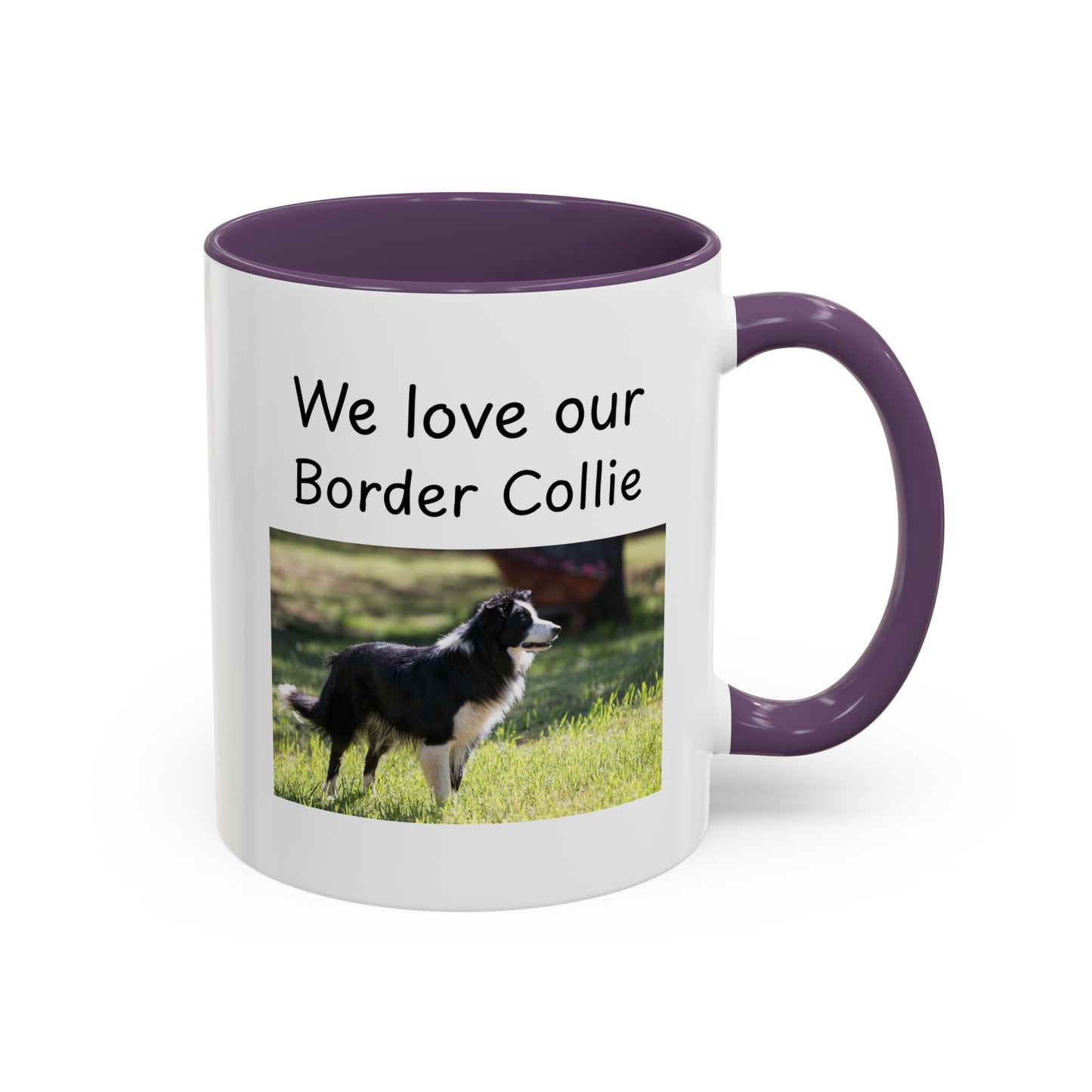 Ceramic Mug - "We Love Our Border Collie"