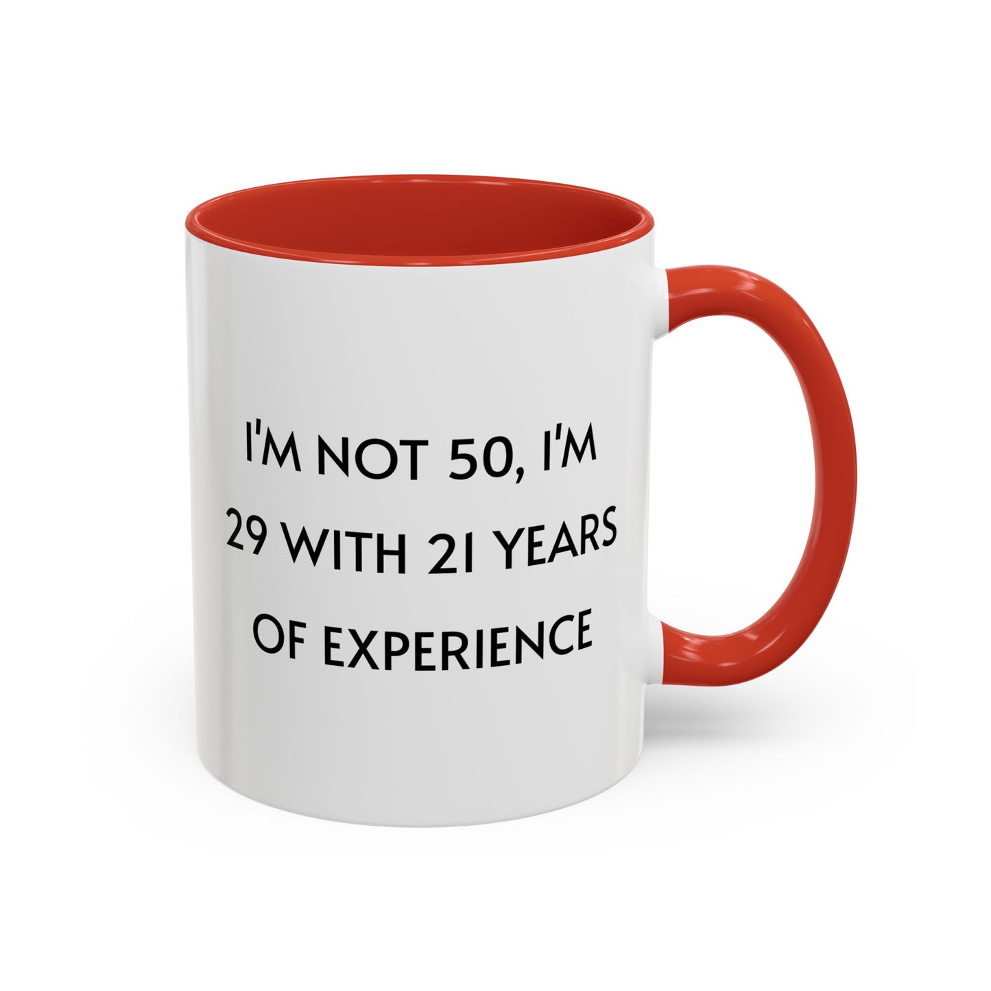 Ceramic Mug - Funny 50 Years Of Age Quote