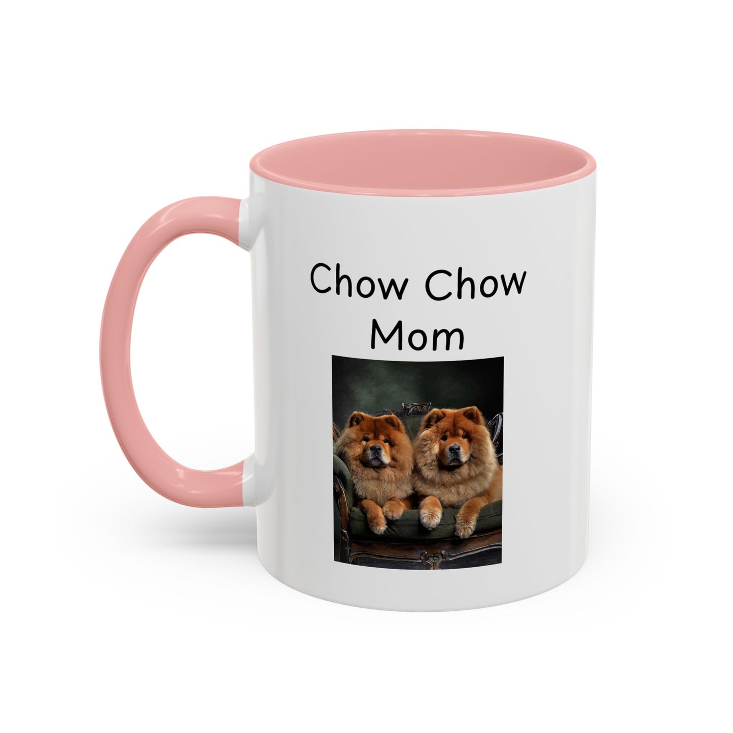 Ceramic Mug - "Chow Chow Mom"