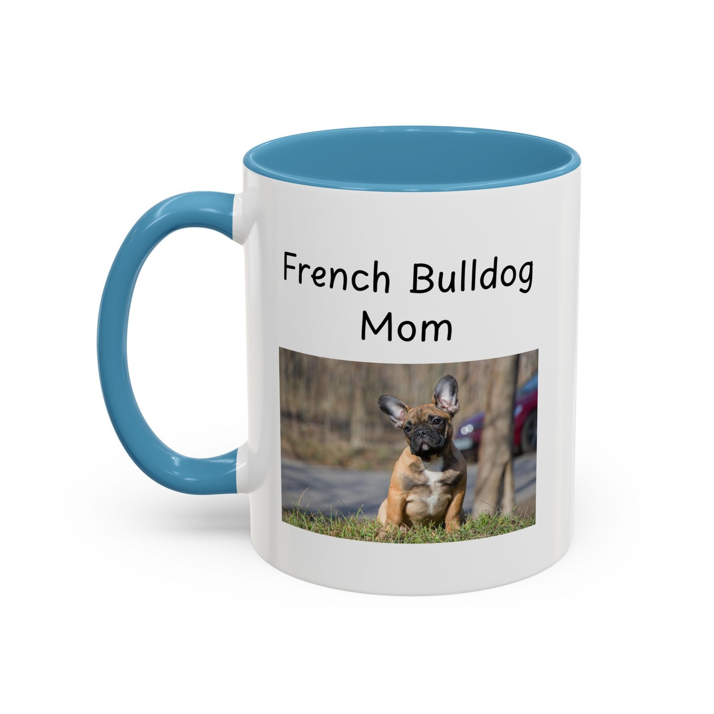 Ceramic Mug - "French Bulldog Mom"