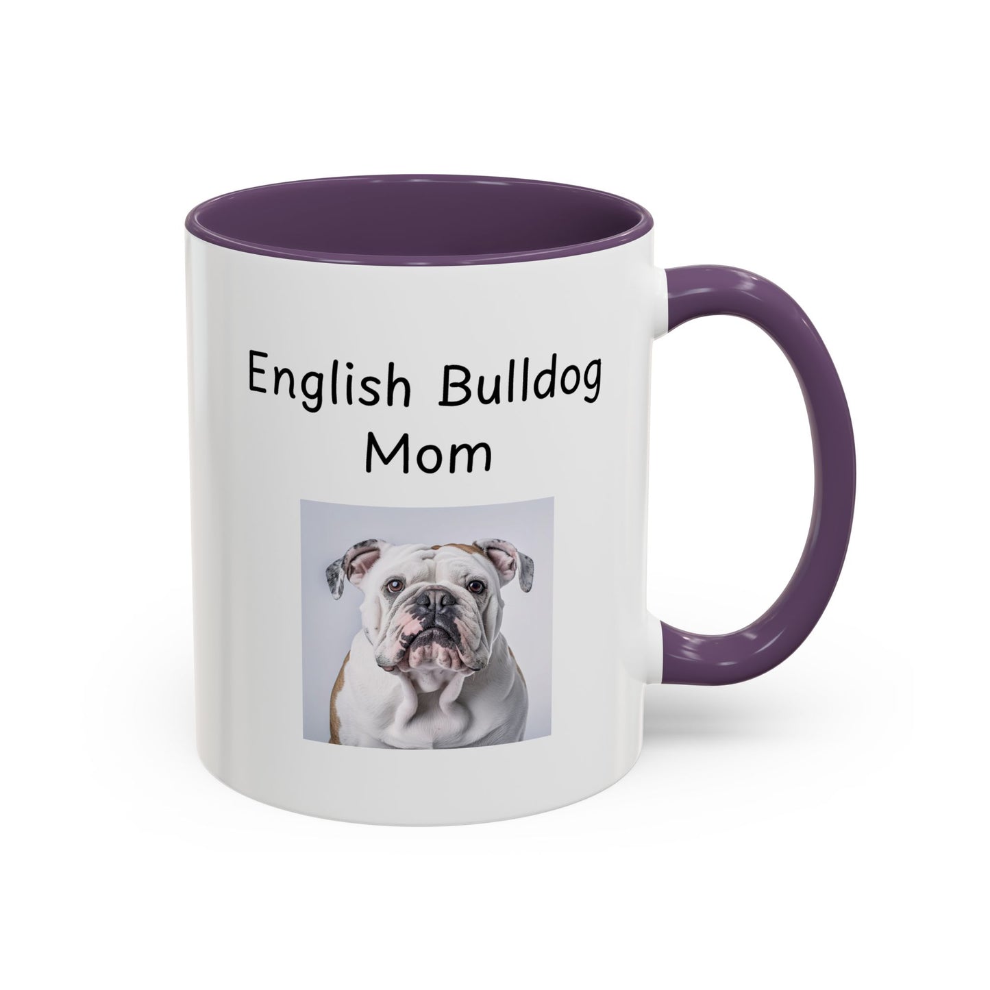 Ceramic Mug - "English Bulldog Mom"