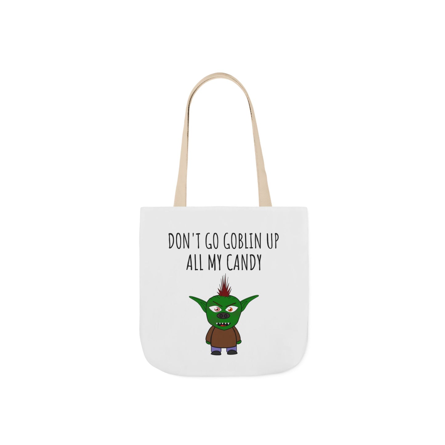 Halloween Tote Bag - "Don't Go Goblin Up All My Candy"