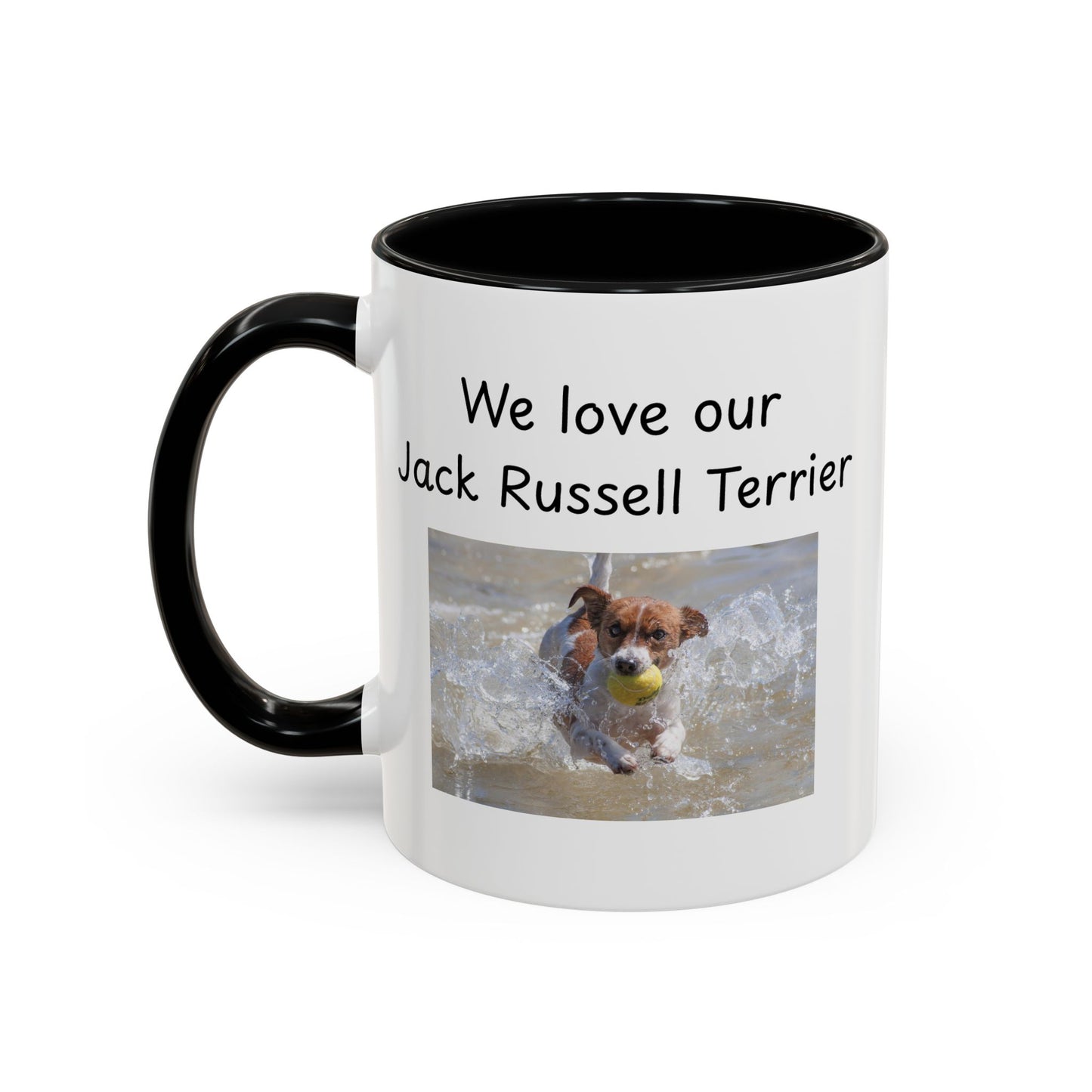 Ceramic Mug - "We Love Our Jack Russell Terrier"