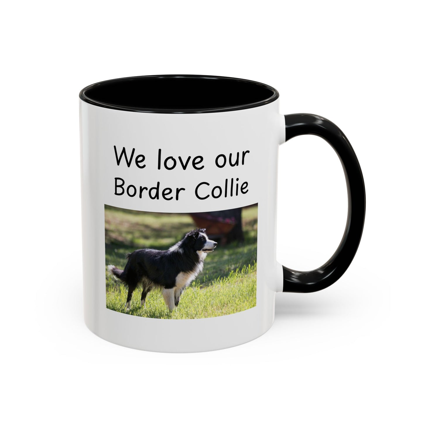Ceramic Mug - "We Love Our Border Collie"