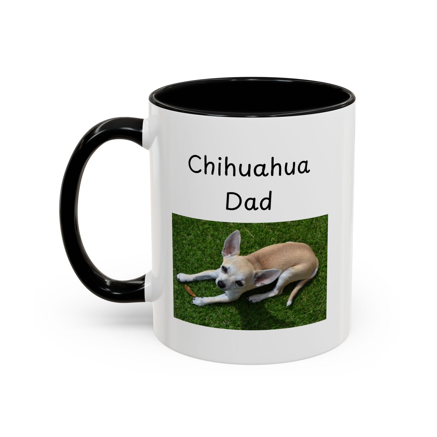 Ceramic Mug - "Chihuahua Dad"