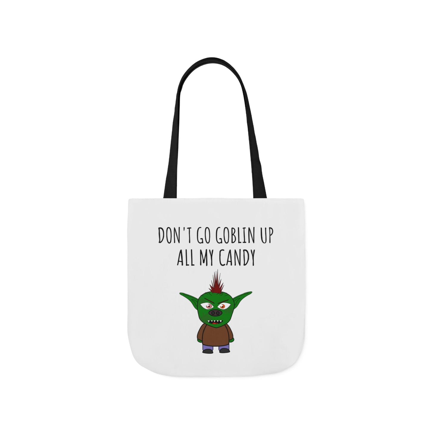 Halloween Tote Bag - "Don't Go Goblin Up All My Candy"