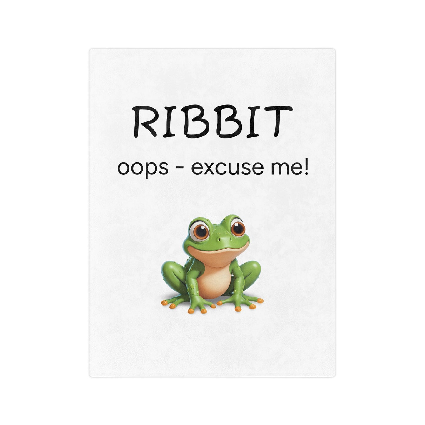Child or Adult Frog Blanket - "RIBBIT Oops - Excuse Me!"